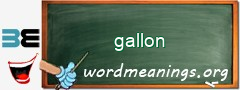 WordMeaning blackboard for gallon